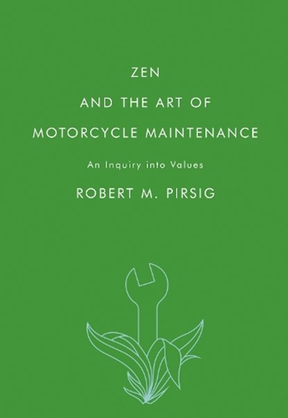 Zen and the Art of Motorcycle Maintenance, Robert M. Pirsig - Paperback - 9780061673733