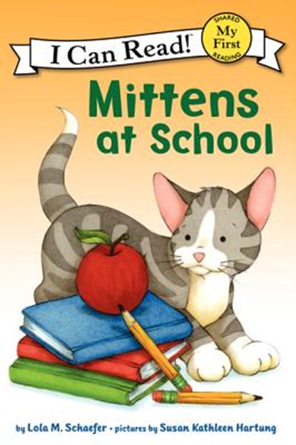 Mittens at School, Lola M. Schaefer - Paperback - 9780061702235