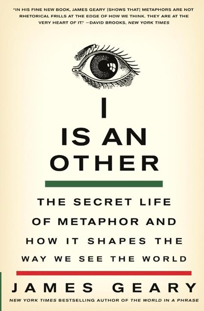 I Is an Other, James Geary - Paperback - 9780061710292