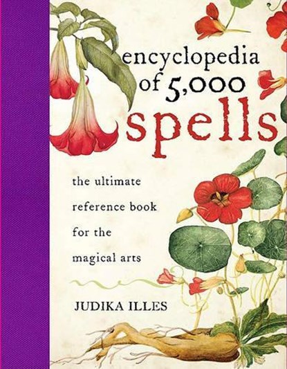 Illes, J: Encyclopedia of 5000 Spells, Judika Illes - Gebonden - 9780061711237