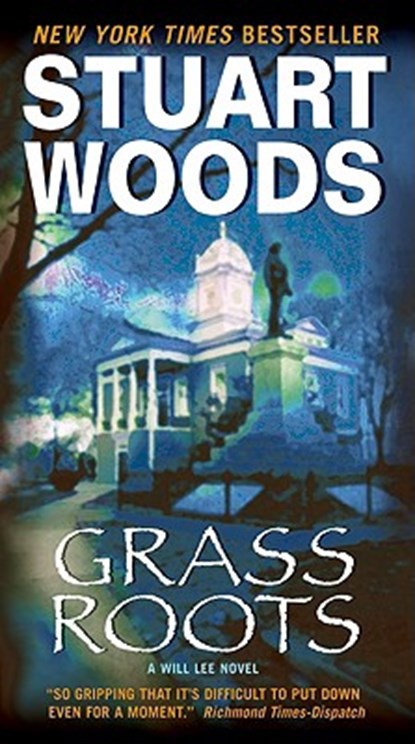Grass Roots, Stuart Woods - Paperback - 9780061711565