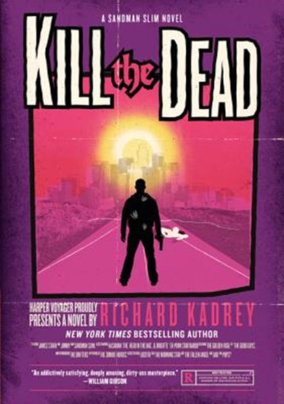 Kill the Dead, Richard Kadrey - Paperback - 9780061714344