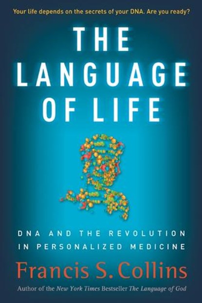 The Language of Life, Collins, Francis S. - Gebonden - 9780061733178