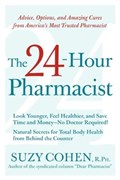 The 24-Hour Pharmacist | Suzy Cohen | 