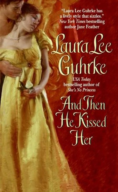 And Then He Kissed Her, Laura Lee Guhrke - Ebook - 9780061736551