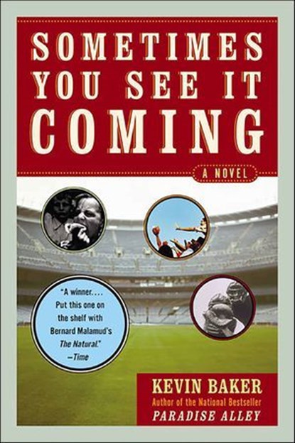 Sometimes You See It Coming, Kevin Baker - Ebook - 9780061736827