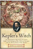 Kepler's Witch | James A. Connor | 