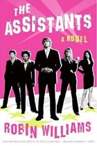 The Assistants | Robin Lynn Williams | 