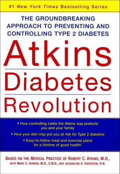 Atkins Diabetes Revolution, Robert C. Atkins ; Mary C. Vernon, M.D. ; Jacqueline A. Eberstein, R.N. - Ebook - 9780061738272