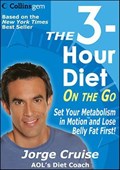 The 3-Hour Diet (TM) On the Go | Jorge Cruise | 