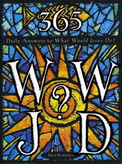 365 WWJD, Nick Harrison - Ebook - 9780061738418