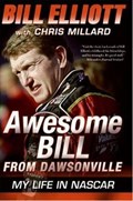 Awesome Bill from Dawsonville | Bill Elliott ; Chris Millard | 