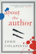 About the Author | John Colapinto | 