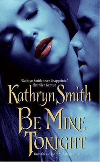Be Mine Tonight, Kathryn Smith - Ebook - 9780061738722