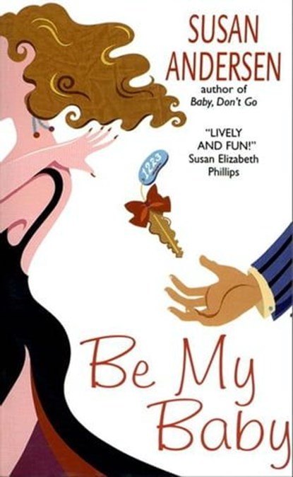 Be My Baby, Susan Andersen - Ebook - 9780061738746