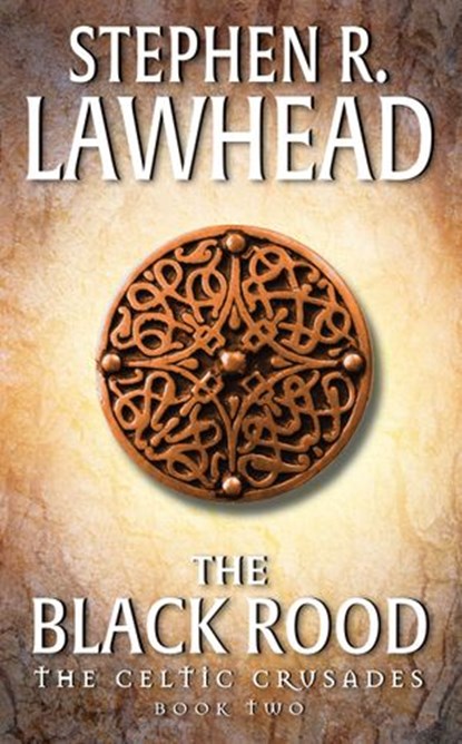 The Black Rood, Stephen R Lawhead - Ebook - 9780061739354