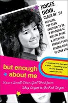 But Enough About Me | Jancee Dunn | 