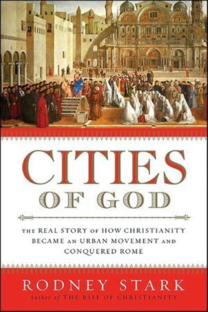 Cities of God, Rodney Stark - Ebook - 9780061739972