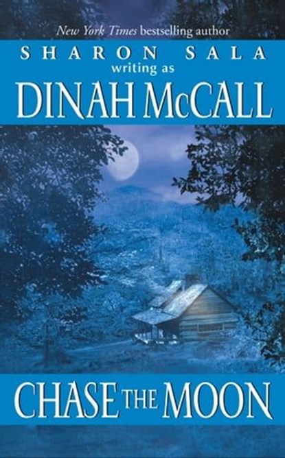Chase the Moon, Dinah McCall - Ebook - 9780061740442
