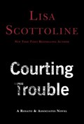Courting Trouble | Lisa Scottoline | 