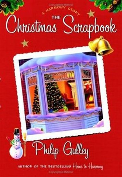 The Christmas Scrapbook, Philip Gulley - Ebook - 9780061741319