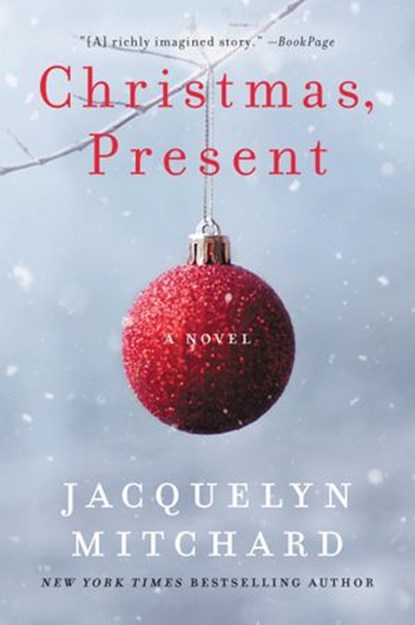 Christmas, Present, Jacquelyn Mitchard - Ebook - 9780061741340