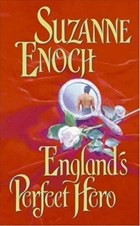 England's Perfect Hero | Suzanne Enoch | 