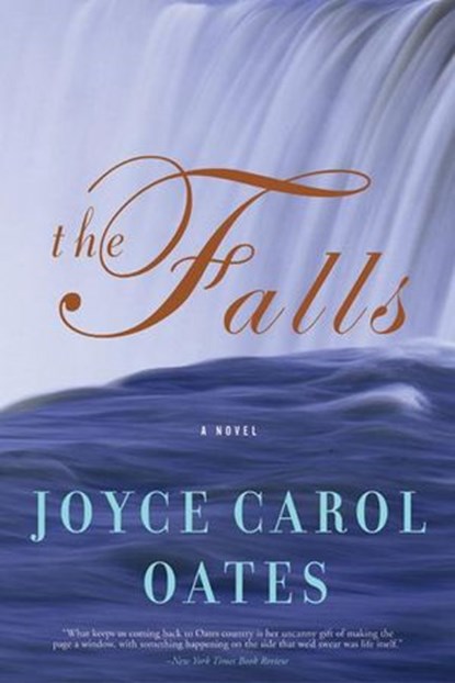 The Falls, Joyce Carol Oates - Ebook - 9780061742811
