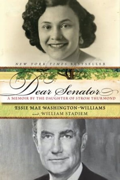 Dear Senator, Essie Mae Washington-Williams ; William Stadiem - Ebook - 9780061743085