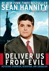 Deliver Us from Evil - Sean Hannity - 9780061743177