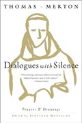 Dialogues with Silence | Thomas Merton | 