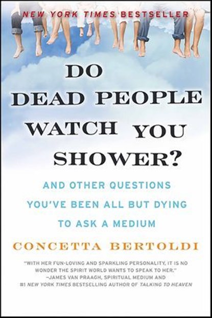 Do Dead People Watch You Shower?, Concetta Bertoldi - Ebook - 9780061743375
