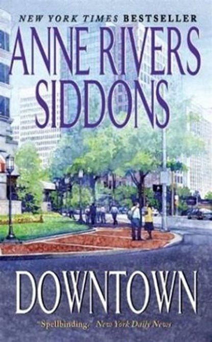 Downtown, Anne Rivers Siddons - Ebook - 9780061743474