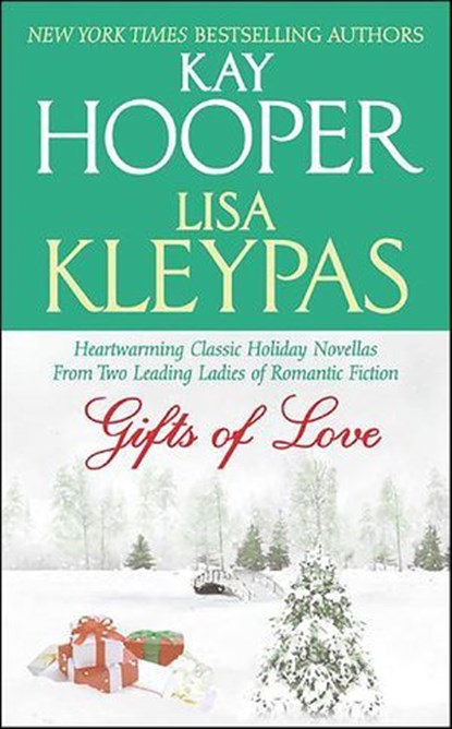 Gifts of Love, Kay Hooper ; Lisa Kleypas - Ebook - 9780061744211