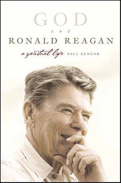 God and Ronald Reagan, Paul Kengor - Ebook - 9780061744310
