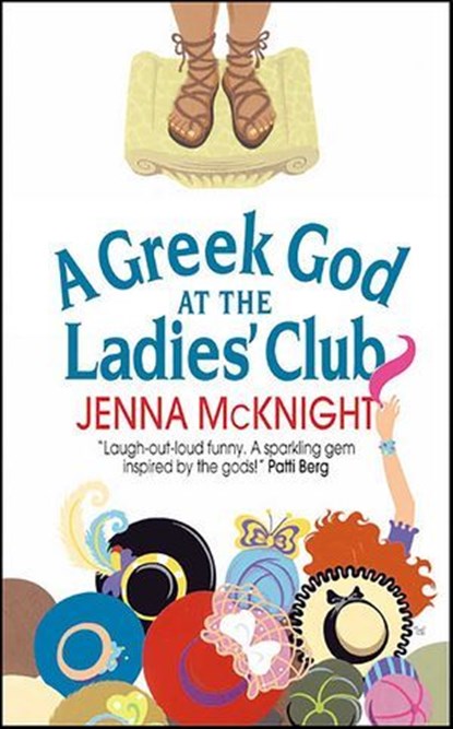 A Greek God at the Ladies' Club, Jenna McKnight - Ebook - 9780061744761