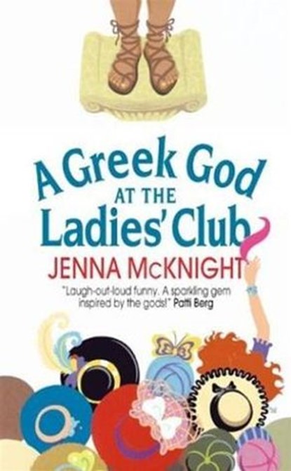 A Greek God at the Ladies' Club, Jenna McKnight - Ebook - 9780061744761