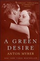 A Green Desire | Anton Myrer | 