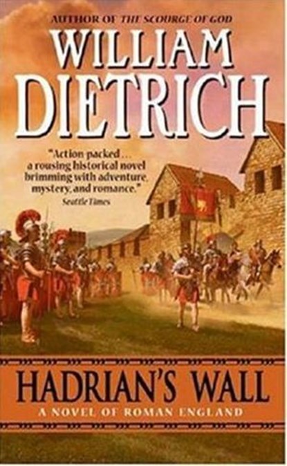 Hadrian's Wall, William Dietrich - Ebook - 9780061744808