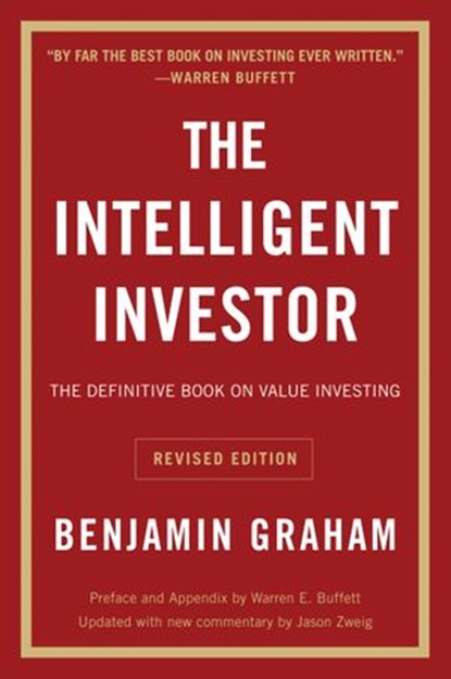 The Intelligent Investor, Rev. Ed, Benjamin Graham - Ebook - 9780061745171