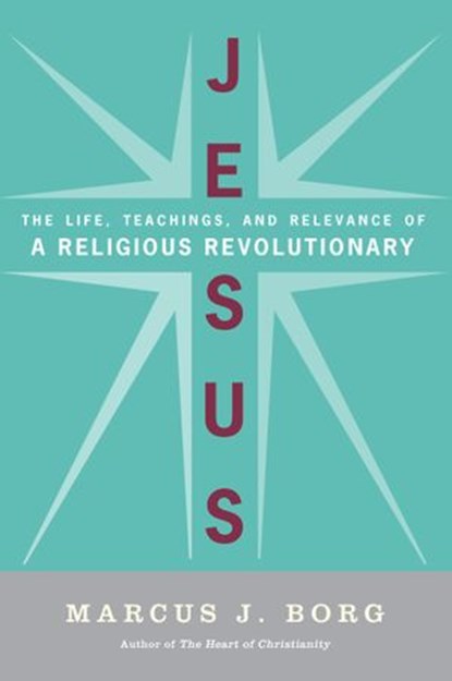 Jesus, Marcus J. Borg - Ebook - 9780061745553