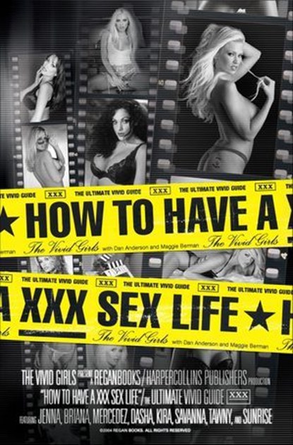 How to Have a XXX Sex Life, Vivid Girls - Ebook - 9780061745607