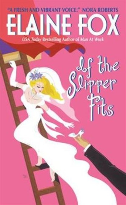 If the Slipper Fits, Elaine Fox - Ebook - 9780061745881