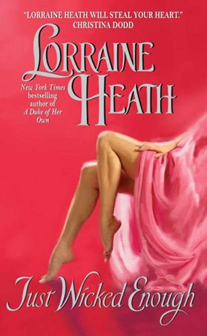 Just Wicked Enough, Lorraine Heath - Ebook - 9780061746093