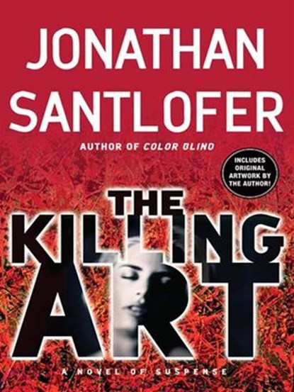 The Killing Art, Jonathan Santlofer - Ebook - 9780061746192