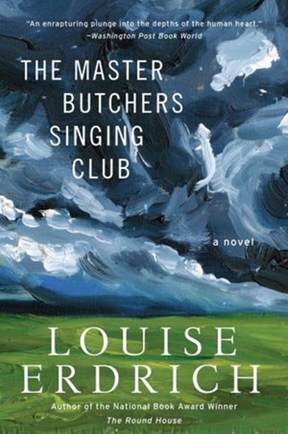 The Master Butchers Singing Club, Louise Erdrich - Ebook - 9780061747380