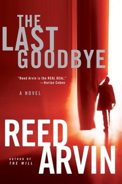 The Last Goodbye, Reed Arvin - Ebook - 9780061748134
