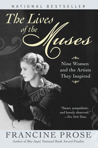 The Lives of the Muses, Francine Prose - Ebook - 9780061748509