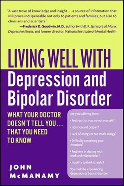 Living Well with Depression and Bipolar Disorder, John McManamy - Ebook - 9780061748561