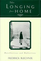 The Longing for Home | Frederick Buechner | 